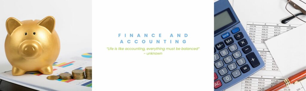 Images of Finance and Accounting icons with a quote saying “Life is like accounting, everything must be balanced”
~ unknown